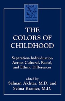 The Colors of Childhood: Separation-Individuation across Cultural, Racial, and Ethnic Diversity