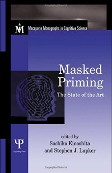 Masked Priming: The State of the Art