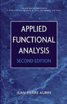 Applied Functional Analysis, Second Edition