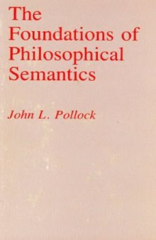The Foundations of Philosophical Semantics