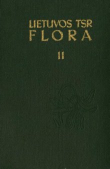 Lietuvos TSR flora (Флора Литовской ССР). [Typhaceae -- Orchidaceae]
