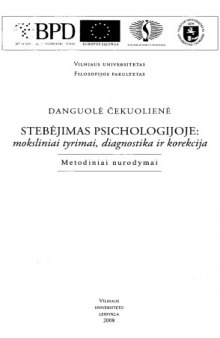 Stebejimas psichologijoje: moksliniai tyrimai, diagnostika ir korekcija