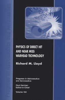 Physics of Direct Hit and Near Miss Warhead Technology