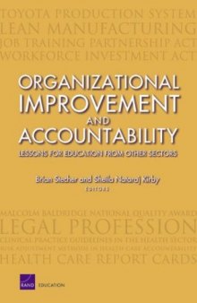 Organizational Improvement and Accountability: Lessons for Education from Other Sectors