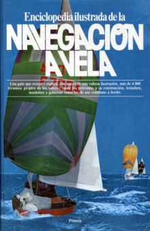 Enciclopedia ilustrada de la navegacion a vela