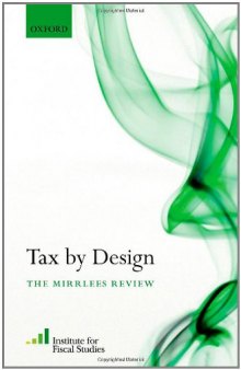 Tax By Design: The Mirrlees Review  