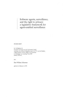 Software Agents, Surveillance, and the Right to Privacy : a Legislative Framework for Agent-enabled Surveillance