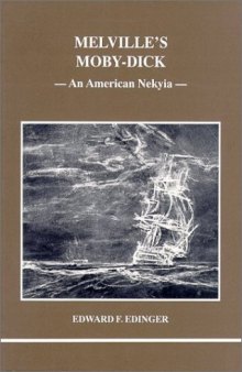 Melville's Moby Dick - An American Nekyia: An American Nekyia (Studies in Jungian Psychology By Jungian Analysts)
