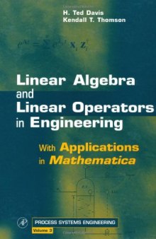 Linear Algebra and Linear Operators in Engineering: With Applications in