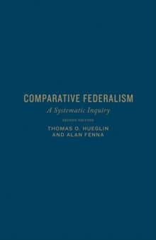 Comparative Federalism: A Systematic Inquiry