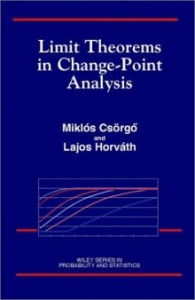 Limit Theorems in Change-Point Analysis (Wiley Series in Probability & Statistics)  