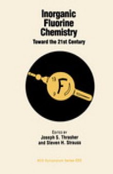 Inorganic Fluorine Chemistry. Toward the 21st Century