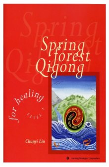 Spring Forest Qigong for Healing Level 2