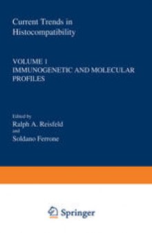 Current Trends in Histocompatibility: Volume 1 Immunogenetic and Molecular Profiles