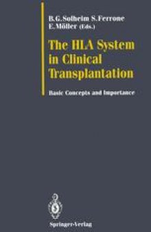 The HLA System in Clinical Transplantation: Basic Concepts and Importance
