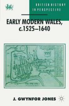 Early Modern Wales, c.1525–1640