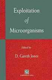 Exploitation of Microorganisms