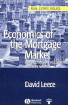 Economics of the Mortgage Market: Perspectives on Household Decision Making