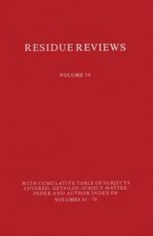 Residue Reviews: Residues of Pesticides and Other Contaminants in the Total Environment