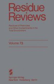 Residue Reviews: Residues of Pesticides and Other Contaminants in the Total Environment