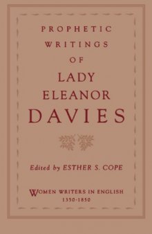 Prophetic Writings of Lady Eleanor Davies 
