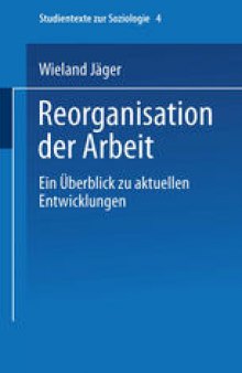 Reorganisation der Arbeit: Ein Überblick zu aktuellen Entwicklungen