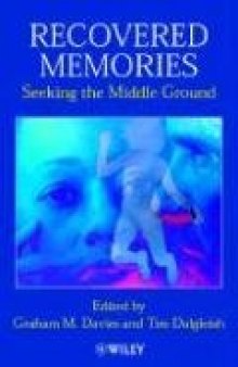 Recovered Memories: Seeking the Middle Ground