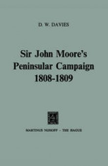 Sir John Moore’s Peninsular Campaign 1808–1809