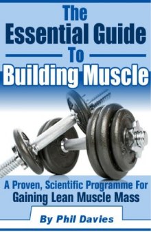 The Essential Guide to Building Muscle 