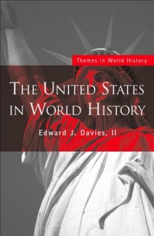United States in World History (Themes in World History)