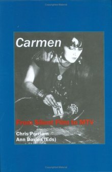 Carmen: From Silent Film to MTV (Critical Studies 24)