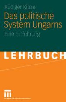 Das politische System Ungarns: Eine Einführung