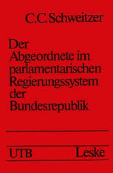 Der Abgeordnete im parlamentarischen Regierungssystem der Bundesrepublik