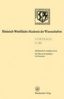 Der Mensch als Störfaktor im Geosystem: 294. Sitzung am 19. Juni 1985 in Düsseldorf