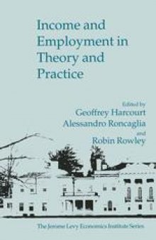 Income and Employment in Theory and Practice: Essays in Memory of Athanasios Asimakopulos