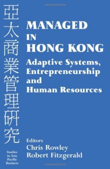 Managed in Hong Kong: Adaptive Systems, Entrepreneurship and Human Resources