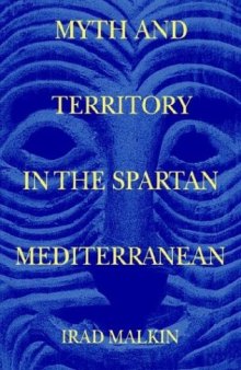 Myth and Territory in the Spartan Mediterranean  