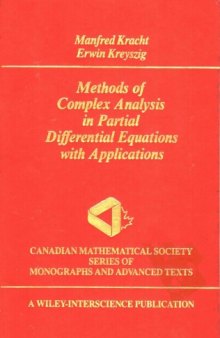 Methods of complex analysis in partial differential equations with applications