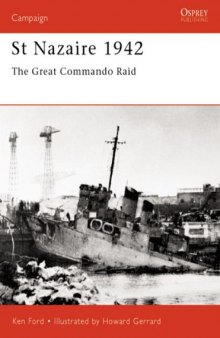 St Nazaire 1942: The Great Commando Raid