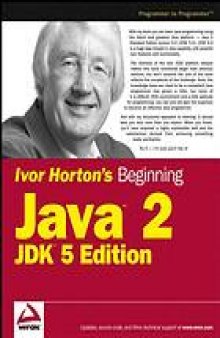 Ivor Horton's beginning Java 2, JDK 5 edition