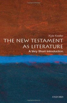 The New Testament as Literature: A Very Short Introduction