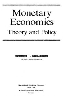 Monetary economics : theory and policy