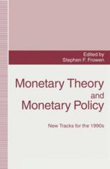 Monetary Theory and Monetary Policy: New Tracks for the 1990s