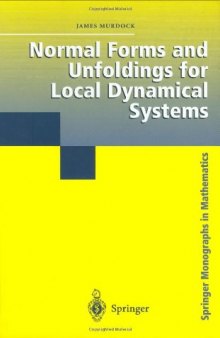 Normal Forms and Unfoldings for Local Dynamical Systems