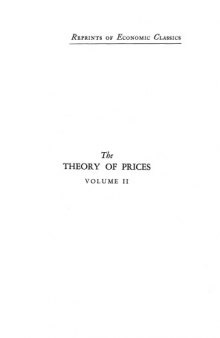 The Theory of Prices: A Re-Examination of the Central Problems of Monetary Theory