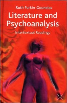 Literature and Psychoanalysis: Intertextual Readings