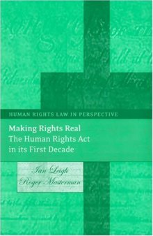 Making Rights Real: The Human Rights Act in its First Decade 
