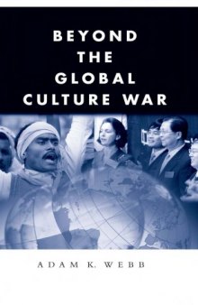 Beyond the Global Culture War (Global Horizons)