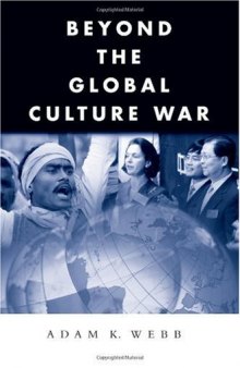 Beyond the Global Culture War (Global Horizons)