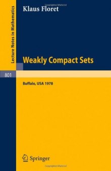 Weakly Compact Sets